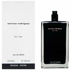 Narciso Rodriguez For Her Toilette (для женщин) EDT 100 мл Тестер