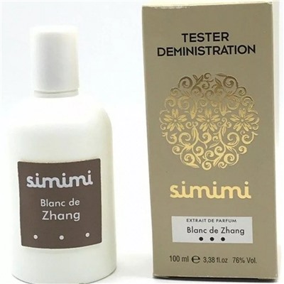 Simimi Blanc De Zhang (для женщин) EDP 100 мл Тестер