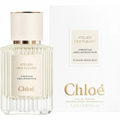 Chloe Atelier des Fleurs Hibiscus Abelmoschus EDP (для женщин) 50ml (EURO)