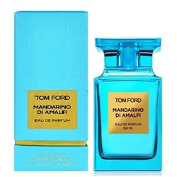 Tom Ford Mandarino Di Amalfi EDP (унисекс) 100ml (EURO)