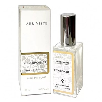 ПАРФЮМ ARRIVISTE - аромат RETROUVAILLES FOR WOMEN 60 ml